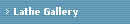 Lathe Gallery